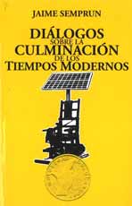 Dialogos sobre la culminación de los tiempos modernos