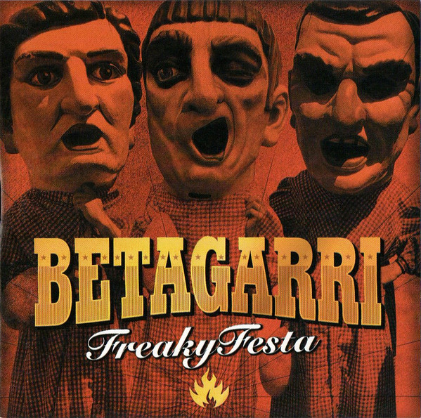 BETAGARRI. FREAKY FESTA.