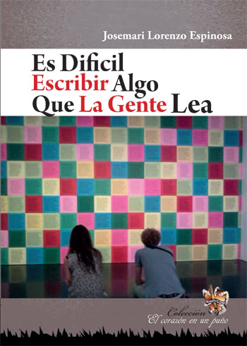 Es dificil escribir algo que la gente lea