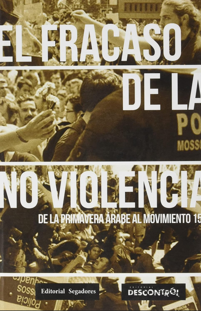 El fracaso de la no violencia