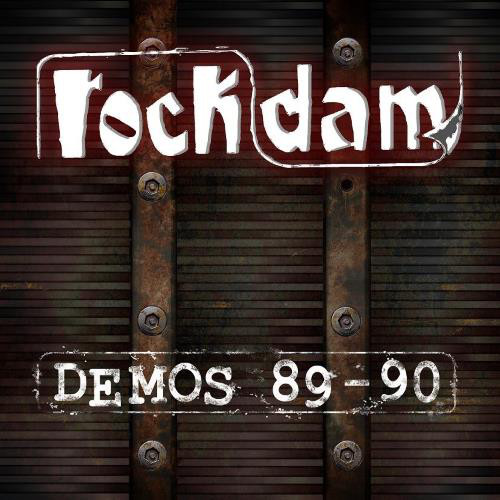 Rock Dam - Demos 89-90