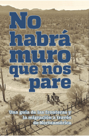 No habrá muro que nos pare