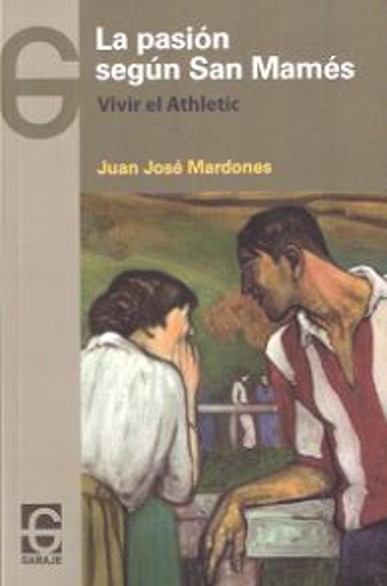 La pasión segun San mamés