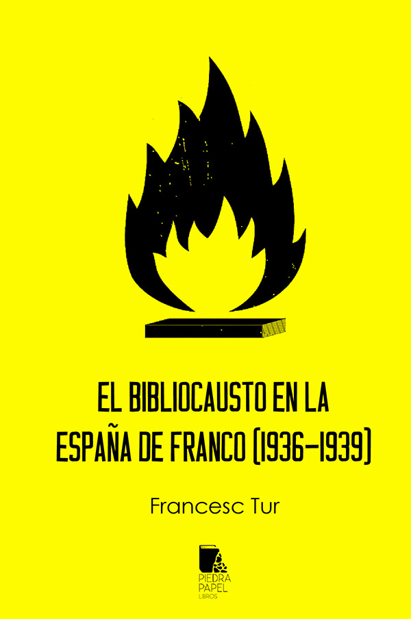 El bibliocausto en la españa de franco