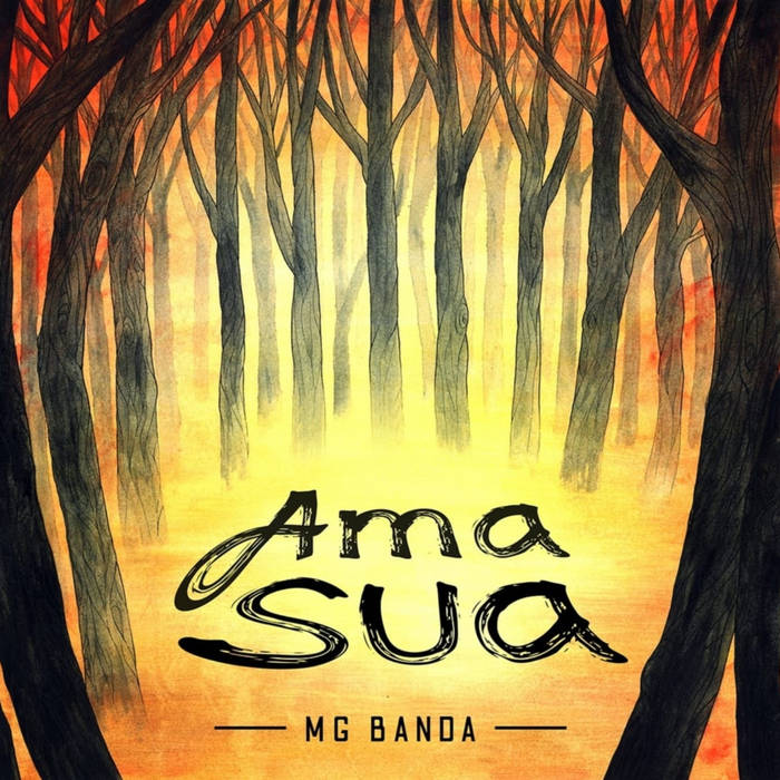 MG Banda - Ama sua