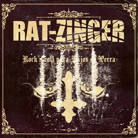 RAT-ZINGER - Rock 'N' Roll para hijos de perra