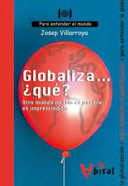 Globaliza... ¿qué?