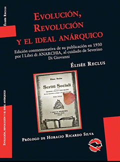 Evolución, revolución y el ideal anárquico