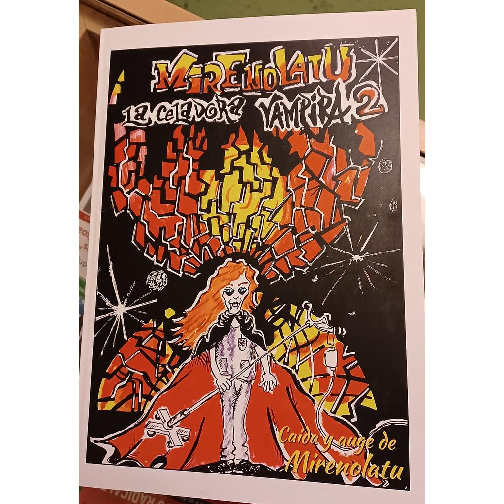 Mirenolatu la celadora vampira 2