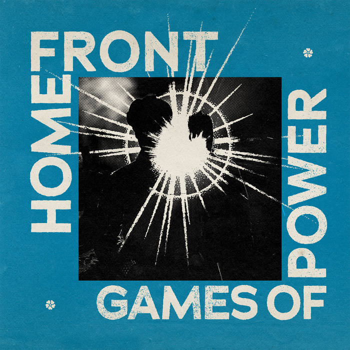 HOME FRONT - Games of power