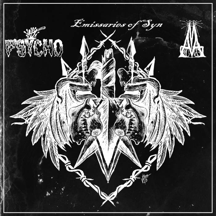 EMISSARIES OF SYN - Split w​/​MxAxMxA and Psycho