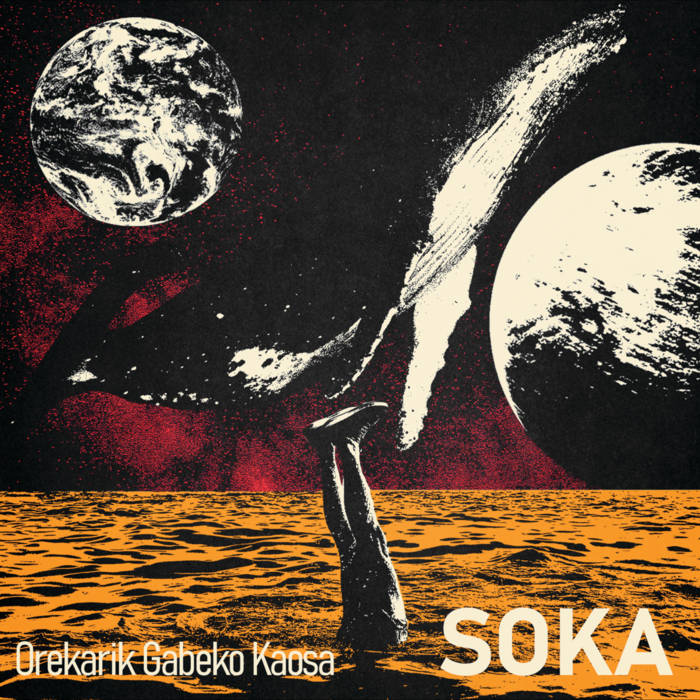 SOKA - Orekarik gabeko kaosa