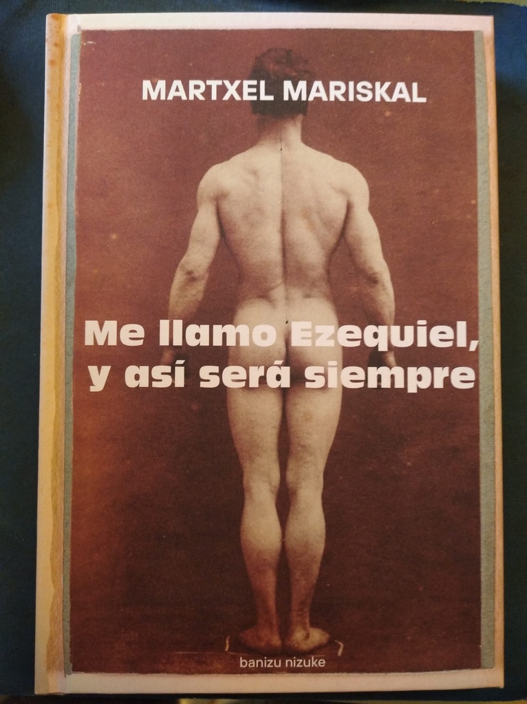 Me llamo ezequiel y así será siempre