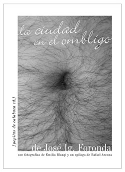LA CIUDAD EN EL OMBLIGO - Jose ig. foronda