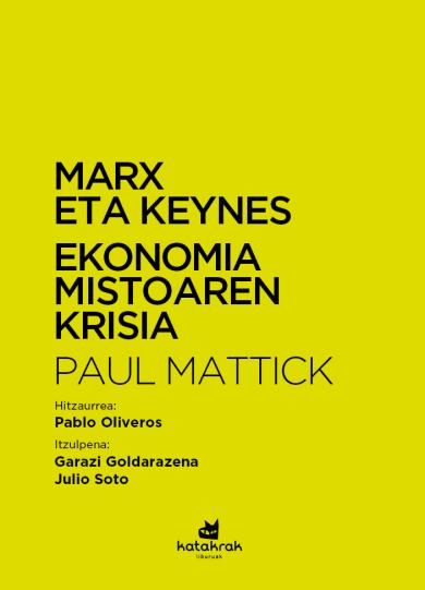 MARX ETA KEYNES Ekonomia mistoaren krisia