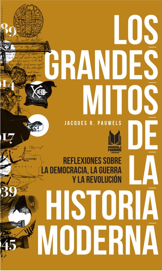 LOS GRANDES MITOS DE LA HISTORIA MODERNA