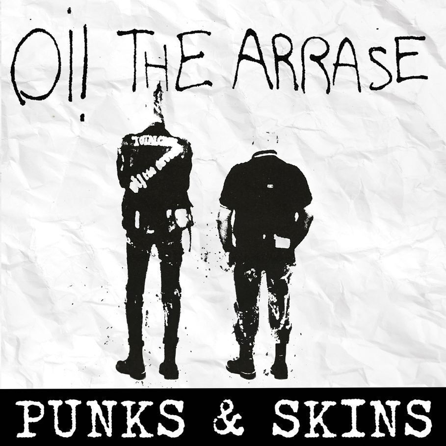 OI! THE ARRASE - Punks & Skins