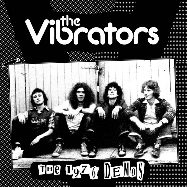 THE VIBRATORS - The 1976 demos