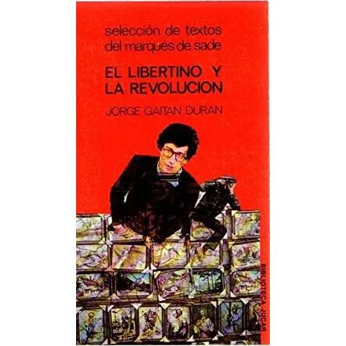 [8433400835] El libertino y la revolución