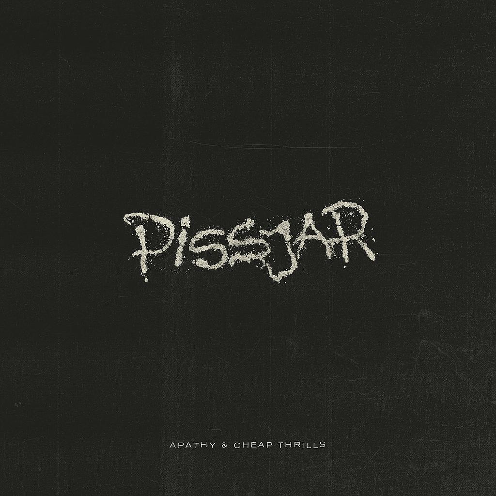 [DD-SG3045] Pissjar - Apathy & cheap thrills