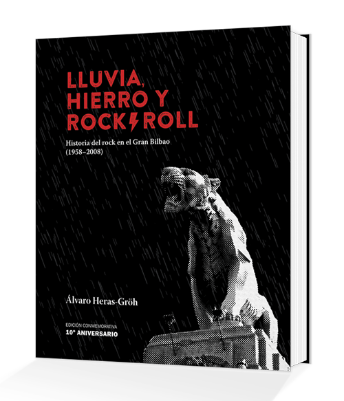[9788409029600] Lluvia, hierro y rock and roll (Edición 10º aniversario)