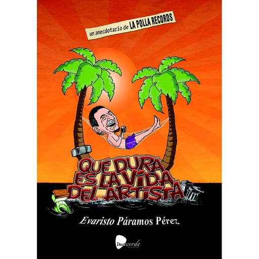 [9788494849848] Qué dura es la vida del artista