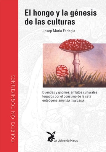 [9788487403156] El hongo y la génesis de las culturas