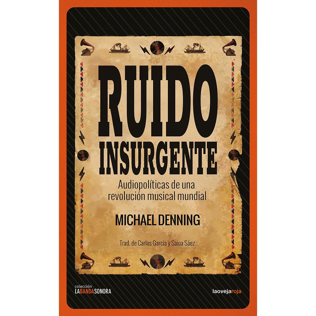 [9788416227327] Ruido insurgente