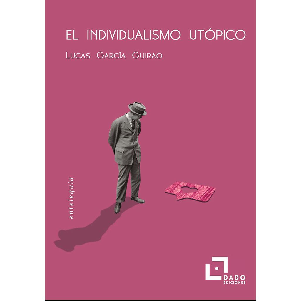 [9788412123203] El individualismo utópico