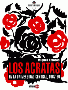 [9788494828515] ácratas en la Universidad Central, 1967-69, Loslos