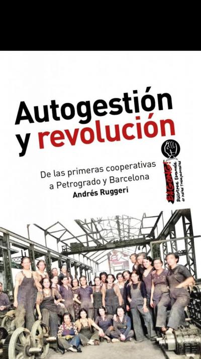 [9788418283086] Autogestión y revolución