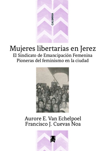 [9788412128154] Mujeres libertarias en Jerez
