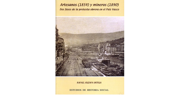 [8461127641] ARTESANOS (1854) Y MINEROS (1890)