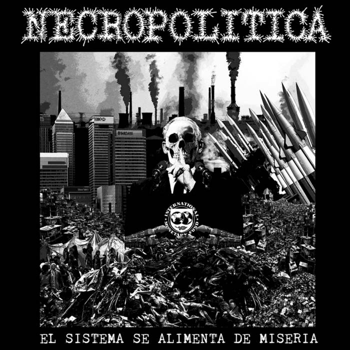 [DD-LP3832] Necropolítica - El sistema se alimenta de miseria