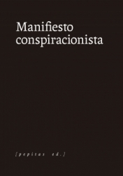 [9788418998126] MANIFIESTO CONSPIRACIONISTA