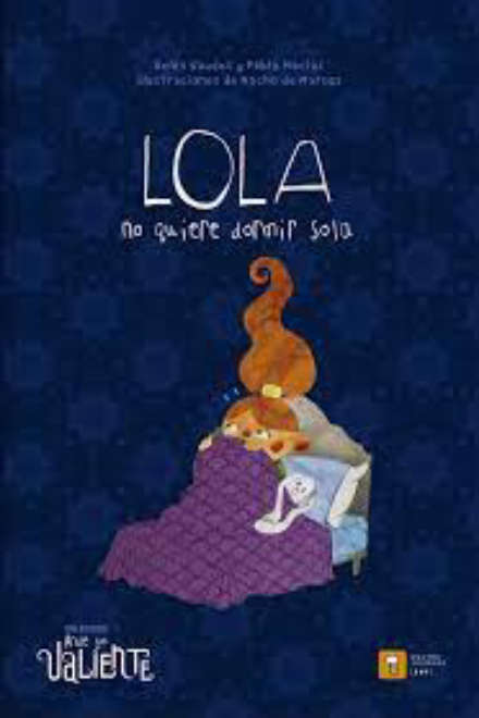 [9788417006266] Lola no quiere dormir sola