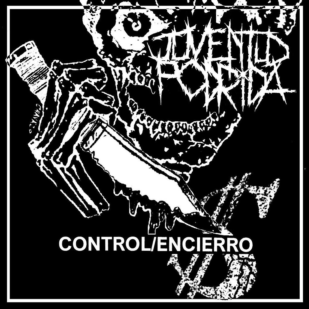 [DD-SG3292] JUVENTUD PODRIDA - Control/encierro
