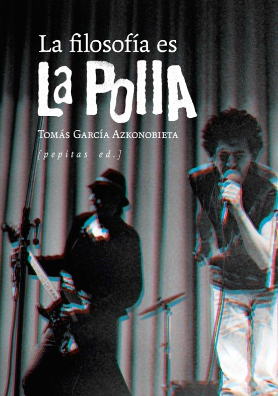 [9788418998683] LA FILOSOFÍA ES LA POLLA