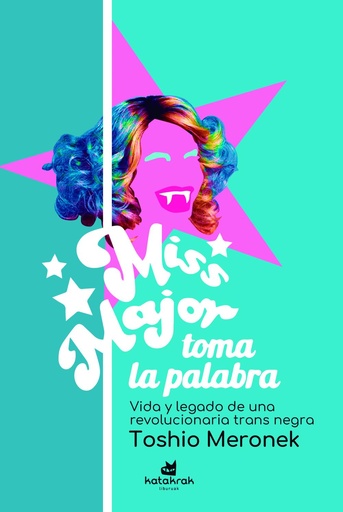 [978-84-16946-96-9] Miss Major toma la palabra