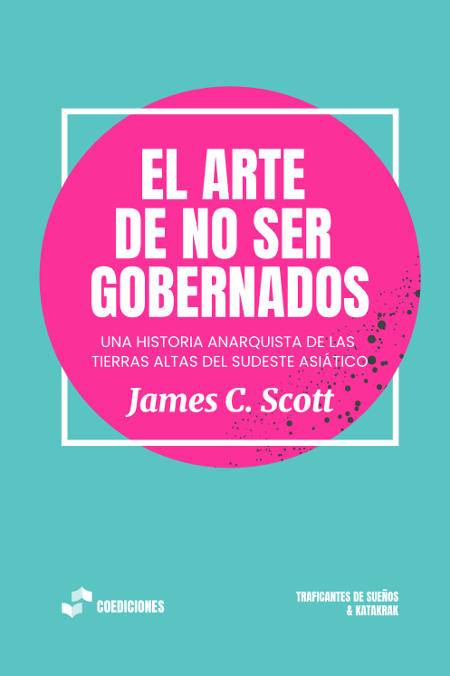 [978-84-19833-26-6] El arte de no ser gobernados