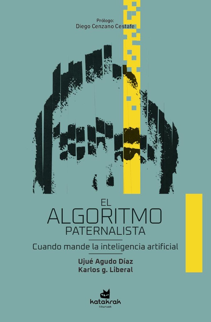[978-84-16946-28-0] El algoritmo paternalista