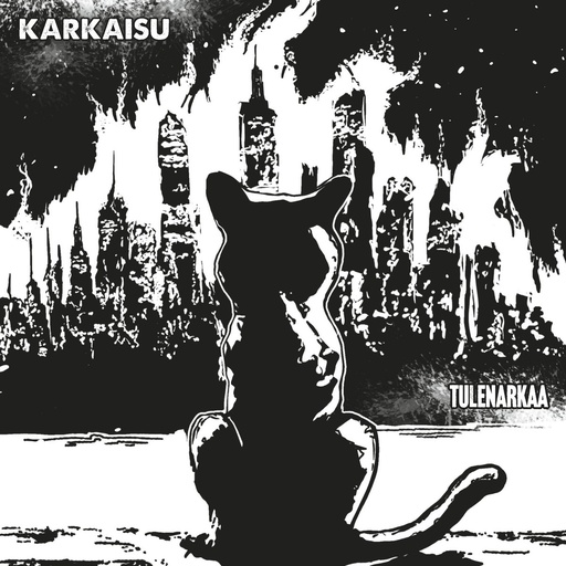 [DD-SG3311] KARKAISU - Tulenarkaa