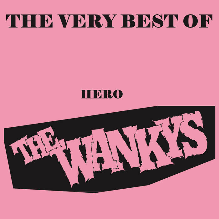[DD-LP4154] THE WANKYS - The very best hero