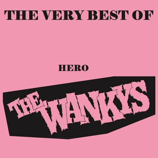 [DD-LP4154] THE WANKYS - The very best hero