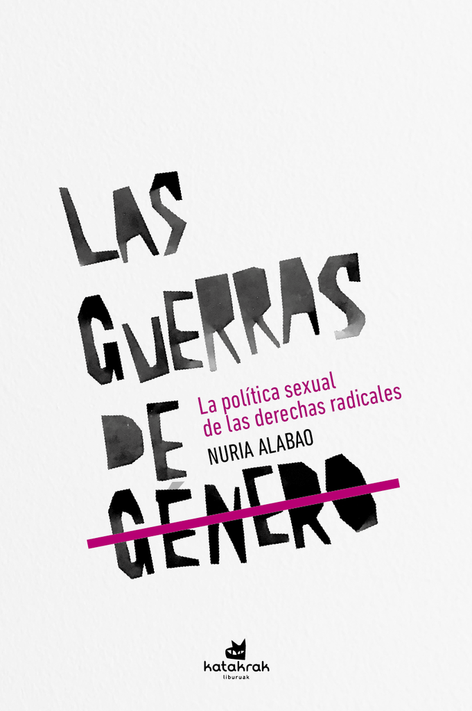 [DD-LB4247] LAS GUERRAS DE GÉNERO - La política sexual de las derechas radicales
