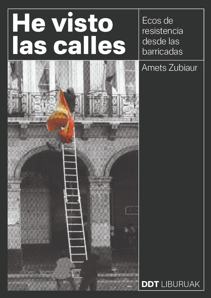 [DD-LB4320] He visto las calles (2a edición)