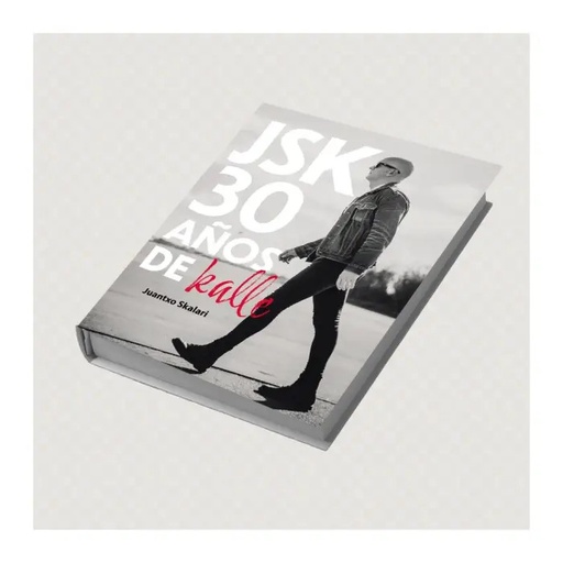 [9788409691241] JSK 30 años de kalle