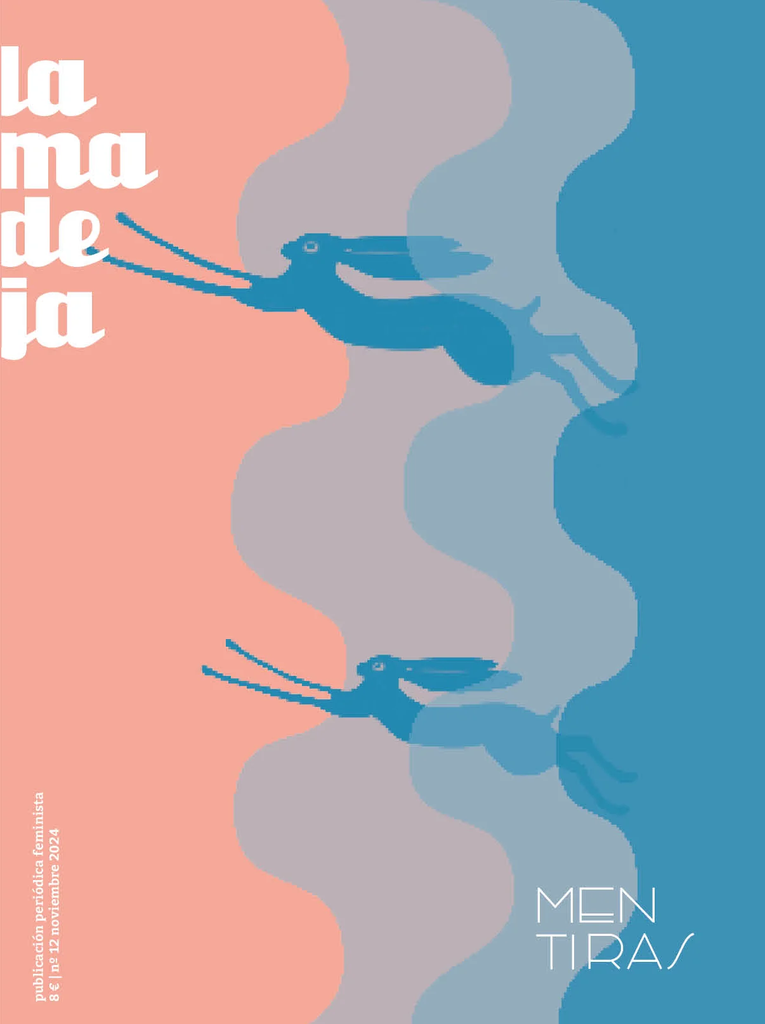 [/8715*963*94] La Madeja #12: Mentiras