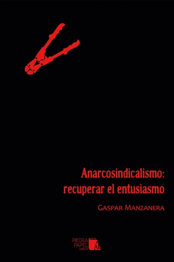 [978-84-949597-9-0] ANARCOSINDICALISMO: RECUPERAR EL ENTUSIASMO