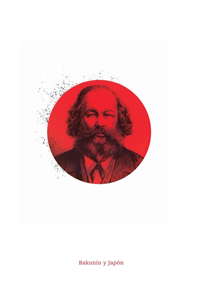 [979-13-990905-3-6] Bakunin y Japón
